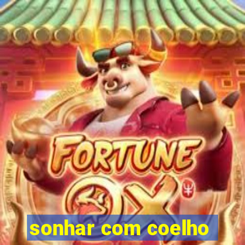 sonhar com coelho